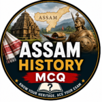 Assam History mcq